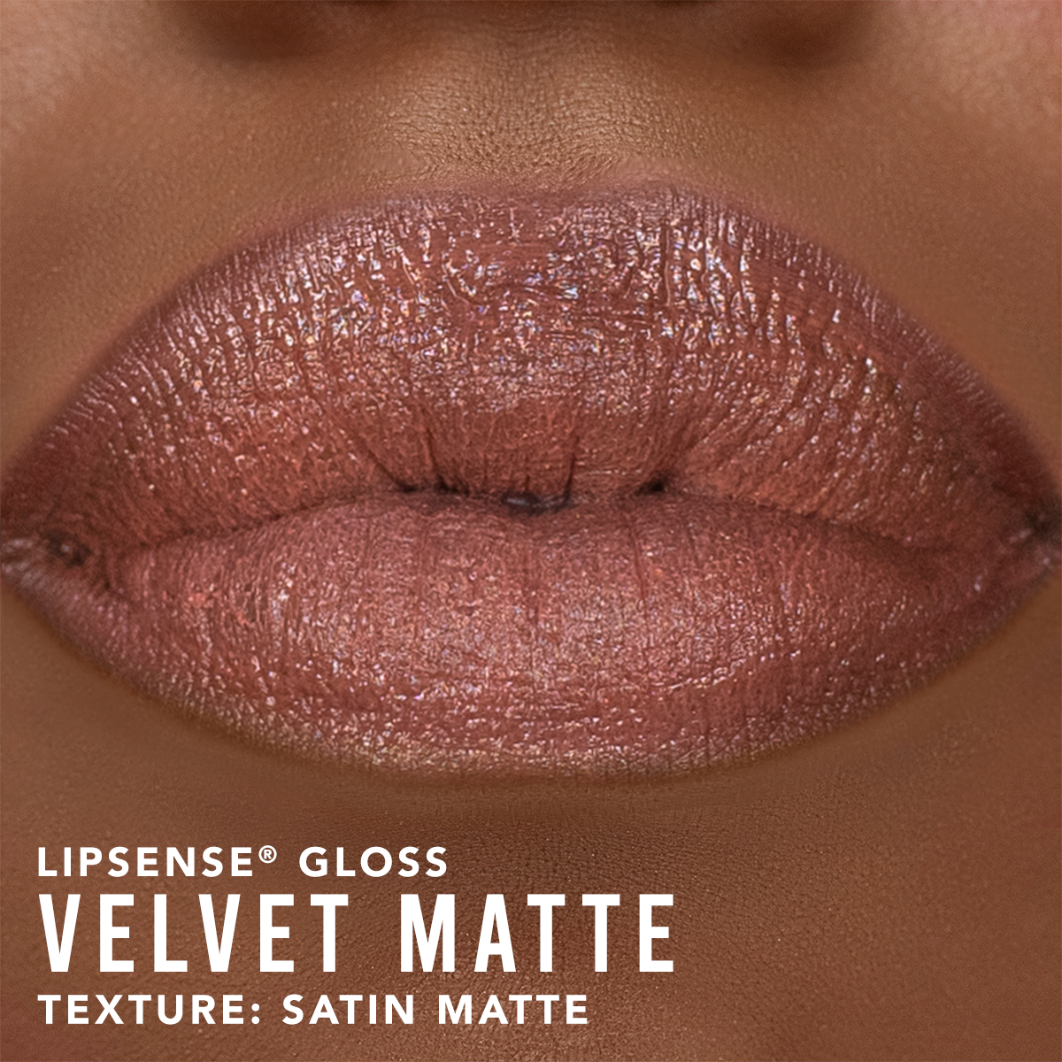 Velvet Satin Matte Gloss | Hydrating, Moisturizing Makeup Gloss by